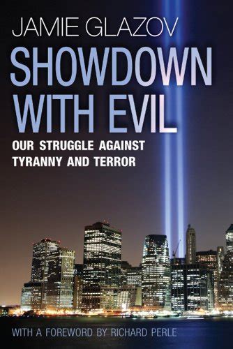 showdown with evil our struggle against tyranny and terror PDF