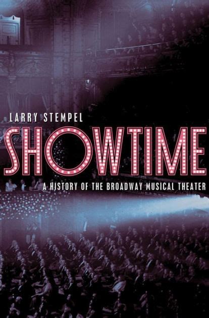 showtime a history of the broadway musical theater Doc