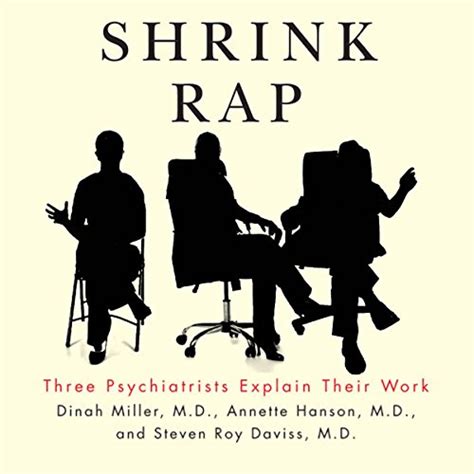 shrink rap three psychiatrists explain their work Doc