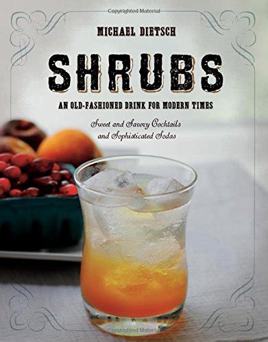shrubs an old fashioned drink for modern times Doc