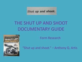 shut up and shoot documentary guide chm PDF