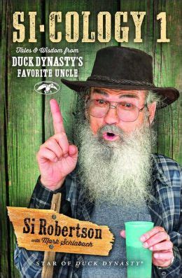 si cology 1 tales and wisdom from duck dynastys favorite uncle PDF