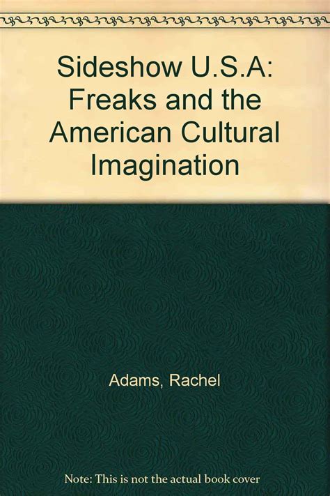 sideshow u s a freaks and the american cultural imagination Doc