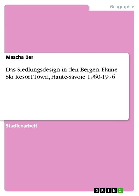 siedlungsdesign bergen flaine haute savoie 1960 1976 PDF