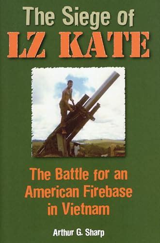 siege of lz kate the the battle for an american firebase in vietnam Doc