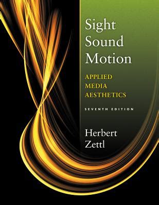 sight sound motion applied media aesthetics wadsworth series in broadcast and production Kindle Editon