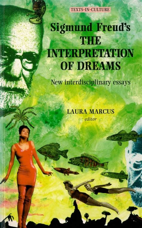 sigmund freuds the interpretation of dreams new interdisciplinary essays texts in culture PDF