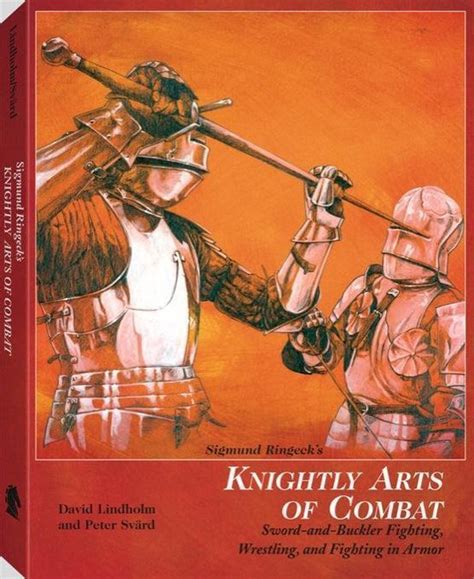 sigmund ringecks knightly arts of combat sword and buckler fighting wrestling and fighting in armor Doc