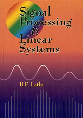 signal processing and linear systems PDF