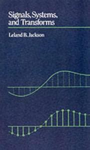 signals systems transforms leland jackson Kindle Editon