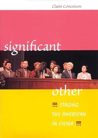 significant other staging the american in china Reader