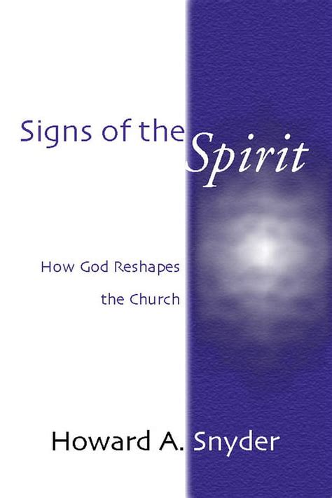 signs of the spirit how god reshapes the church Reader
