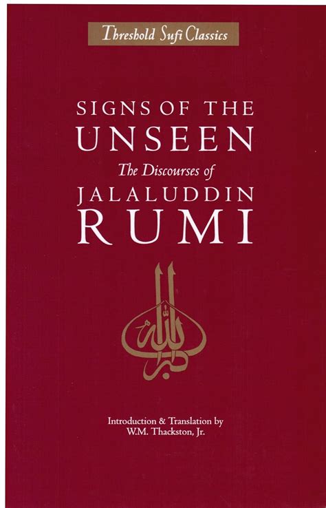 signs of the unseen the discourses of jalaluddin rumi PDF