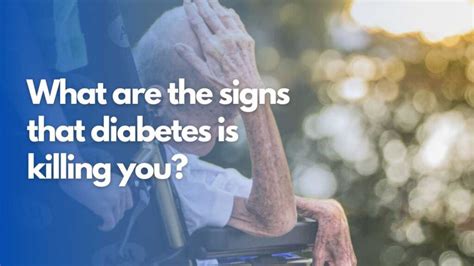 signs that diabetes is killing you