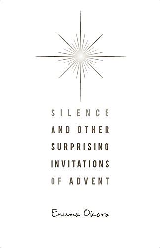 silence and other surprising invitations of advent Epub