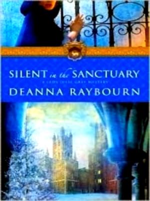 silent in the sanctuary a lady julia grey mystery PDF