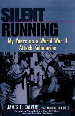 silent running my years on a world war ii attack submarine Epub