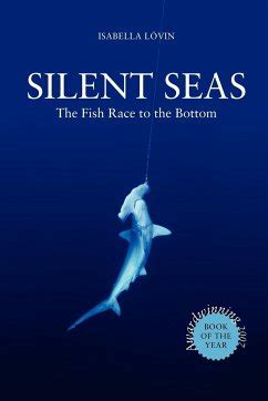 silent seas the fish race to the bottom Epub