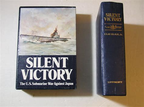 silent victory the u s submarine war against japan vols 1 and 2 Kindle Editon