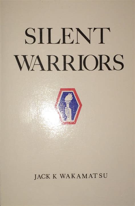 silent warriors a memoir of americas 442nd regimental combat team Reader