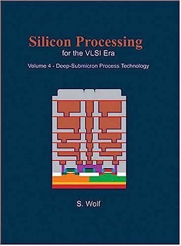 silicon processing for the vlsi era vol 4 Reader