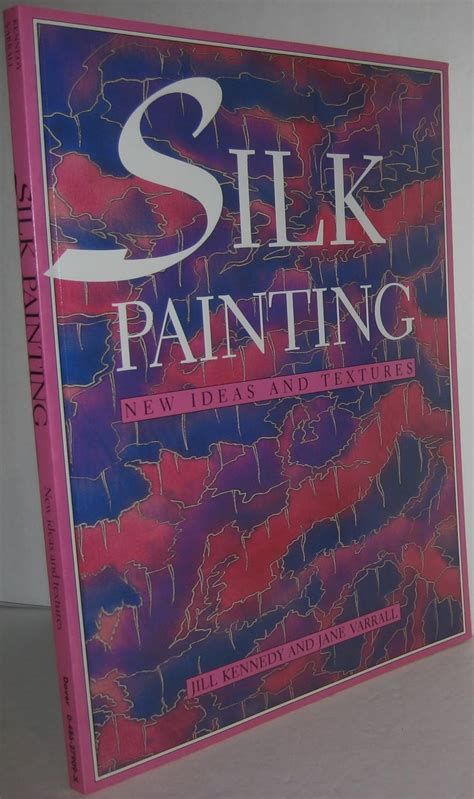 silk painting new ideas and textures Doc