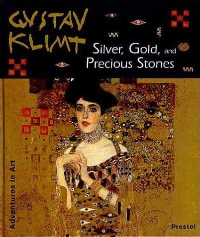 silver gold and precious stones adventures in art adventures in art PDF