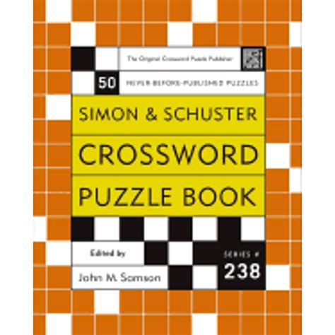 simon and schuster crossword puzzle book 238 the original crossword puzzle publisher simon and schuster crossword Doc