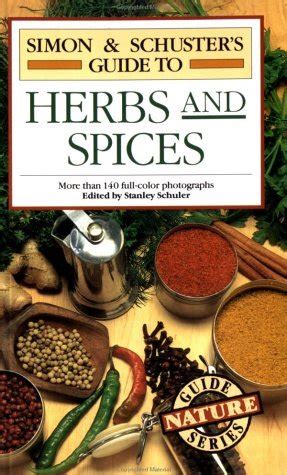 simon and schusters guide to herbs and spices nature guide series Epub