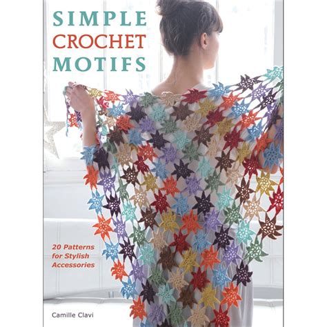 simple crochet motifs 20 patterns for stylish accessories PDF