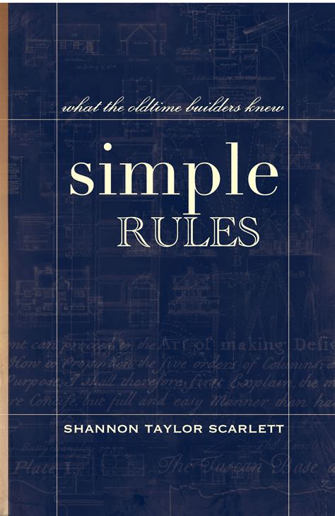 simple rules what the oldtime builders knew Kindle Editon