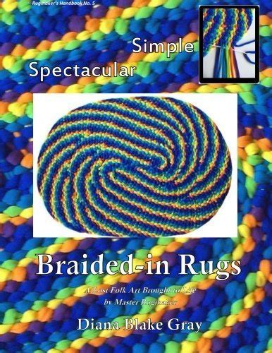 simple spectacular braided in rugs rugmakers handbook volume 5 Epub