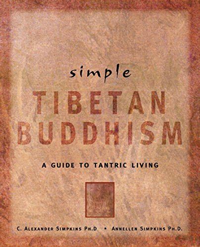 simple tibetan buddhism a guide to tantric living simple series Epub