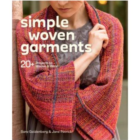 simple woven garments 20 projects to weave and wear Epub