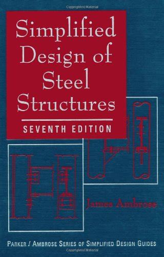 simplified design of steel structures 7th edition Kindle Editon