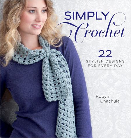 simply crochet 22 stylish designs for everyday Epub