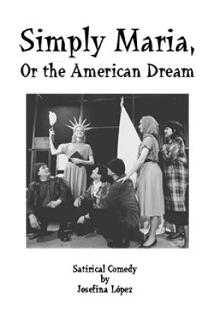 simply maria or the american dream a one act play Reader