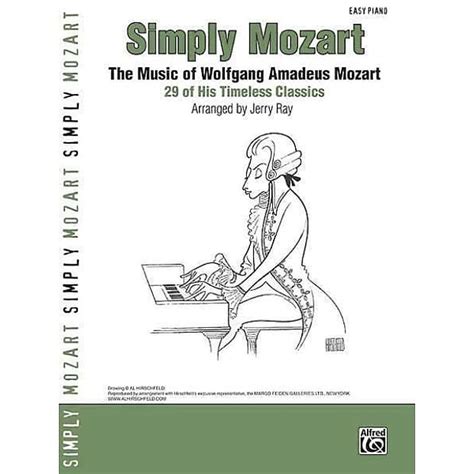 simply mozart the music of wolfgang amadeus mozart 29 of his timeless classics Doc