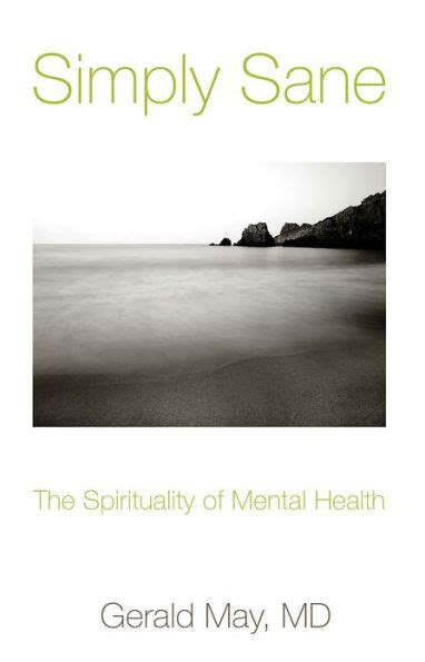 simply sane the spirituality of mental health PDF