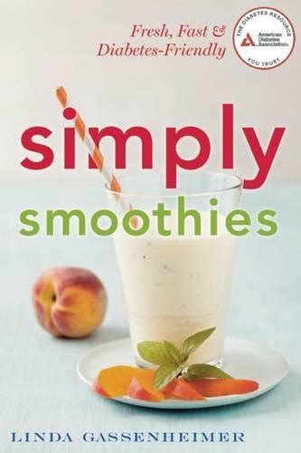 simply smoothies fresh fast and diabetes friendly Kindle Editon