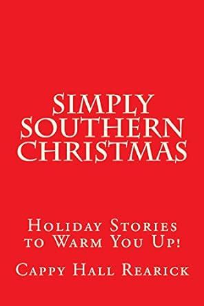 simply southern christmas holiday stories Reader