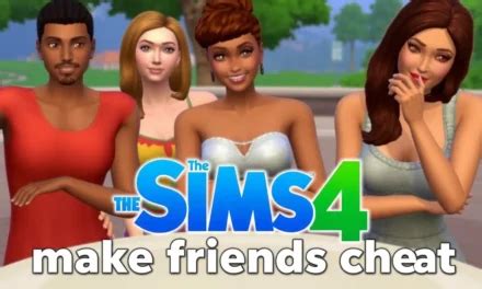 sims 4 make friends cheat