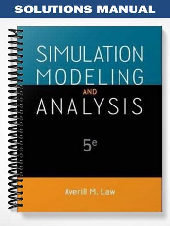 simulation modeling analysis 4th edition solution manual Reader