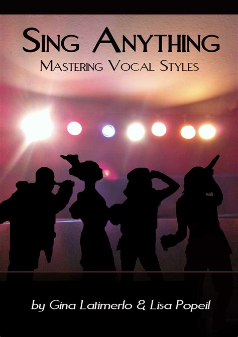 sing anything mastering vocal styles volume 1 Epub