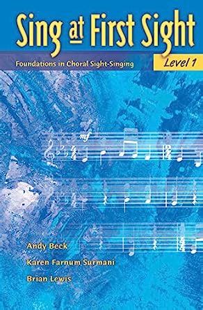 sing at first sight bk 1 foundations in choral sight singing PDF