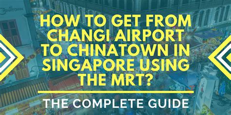 singapore airport to chinatown taxi cost