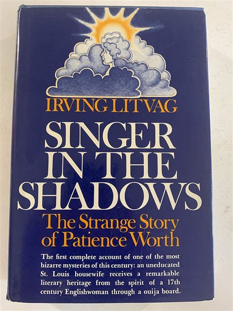 singer in the shadows the strange story of patience worth PDF