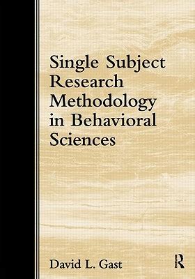 single subject research methodology in behavioral sciences Doc