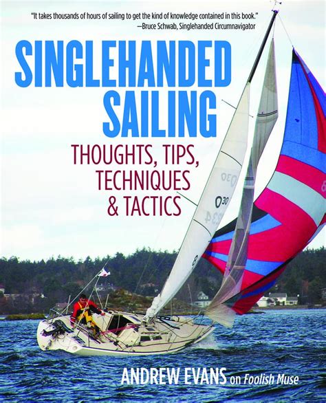 singlehanded sailing thoughts tips techniques and tactics PDF