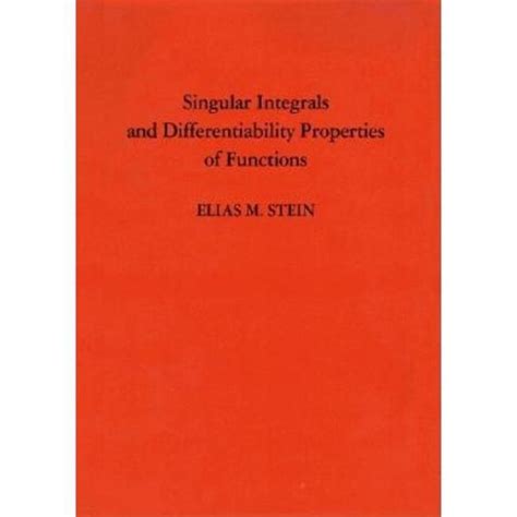 singular integrals and differentiability properties of functions pms 30 PDF